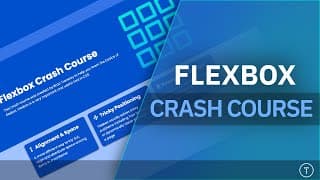 Flexbox Crash Course