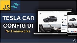 Build A Tesla Car Configurator | Tailwind & Vanilla JavaScript