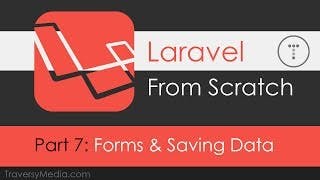 Laravel From Scratch [Part 7] - Forms & Saving Data