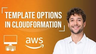 CloudFormation Template Options Tutorial